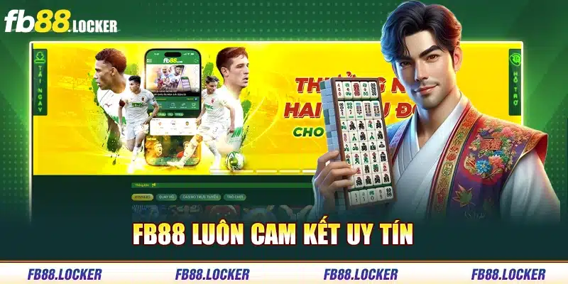 FB88 luôn cam kết uy tín